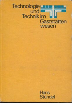 Technologie und Technik im Gaststättenwesen