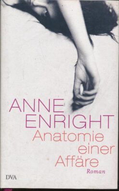 Anatomie einer Affäre