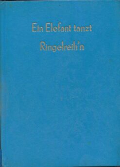 Ein Elefant tanzt Ringelreih'n