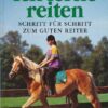Ich lerne reiten