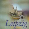 Leipzig in Farbe