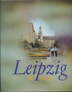 Leipzig in Farbe