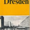 Architekturführer DDR Bezirk Dresden