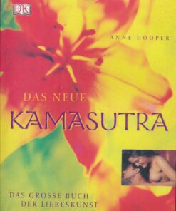 Das neue Kamasutra