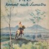 Til kommt nach Sumatra