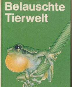 Belauschte Tierwelt