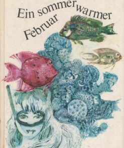 Ein sommerwarmer Februar