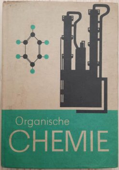 Organische Chemie 9. und 10. Klasse Lehrbuch DDR 1966