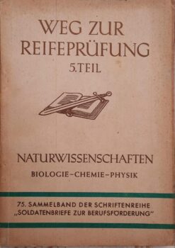 Weg zur Reifeprüfung Lehrbuch 1943