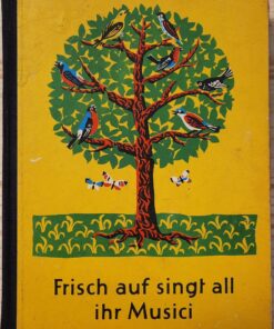 Frisch auf singt all ihr Musici Musik 7. und 8. Klasse Lehrbuch DDR 1959