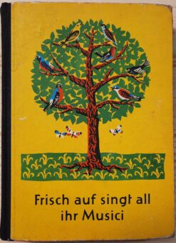 Frisch auf singt all ihr Musici Musik 7. und 8. Klasse Lehrbuch DDR 1959