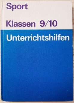 Unterrichtshilfen Sport Klassen 9/10  DDR 1981