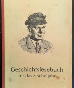 GESCHICHTSLESEBUCH 8. Schuljahr Lehrbuch DDR 1955