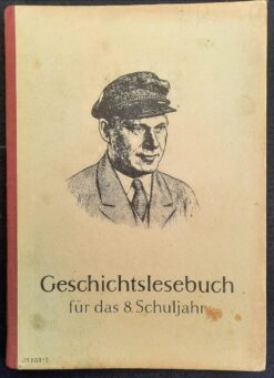 GESCHICHTSLESEBUCH 8. Schuljahr Lehrbuch DDR 1955