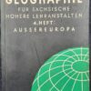Geographie für sächsische höhere Lehranstalten Lehrbuch 1936