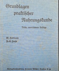 Grundlagen praktischer Nahrungskunde Lehrbuch 1937