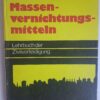 Schutz vor Massenvernichtungsmitteln - Lehrbuch der Zivilverteidigung
