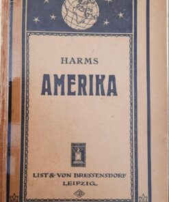 Amerika H.Harms Erdkunde Lehrbuch 1930