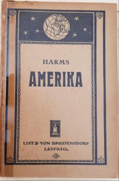 Amerika H.Harms Erdkunde Lehrbuch 1930