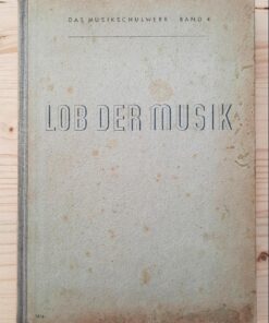 LOB DER MUSIK MUSIKSCHULWERK BAND 4 Lehrbuch DDR 1950