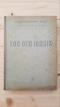 LOB DER MUSIK MUSIKSCHULWERK BAND 4 Lehrbuch DDR 1950