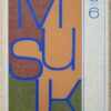 MUSIK Klasse 5 und 6 Lehrbuch DDR 1974