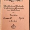 Aufgaben zur Rechtschreibung, Wortkunde, Zeichensetzung, Sprachlehre und Stilbildung Lehrbuch 1929