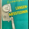 Einführung in die Längenmeßtechnik Lehrbuch DDR 1969