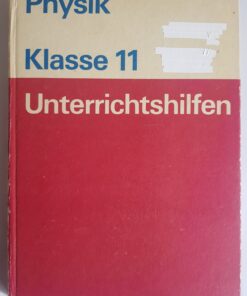 Physik Klasse 11 Unterrichtshilfen
