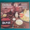 Delikat - international / Gerichte aus der japanischen Küche