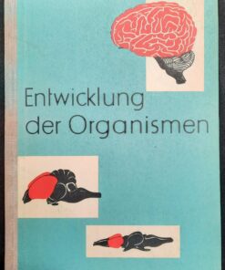 Entwicklung der Organismen Biologie  Lehrbuch DDR 1967