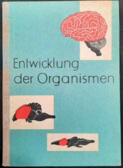 Entwicklung der Organismen Biologie  Lehrbuch DDR 1967