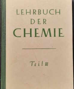 Lehrbuch der Chemie 10. bis 12. Schuljahr Lehrbuch DDR 1946