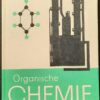 Organische Chemie 9. und 10. Klasse  Lehrbuch DDR 1967