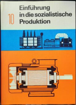 Einführung in die sozialistische Produktion Klasse 10 Lehrbuch DDR 1978