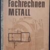 Fachrechnen Metall Lehrbuch DDR 1953