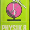 PHYSIK Klasse 8 Lehrbuch DDR 1976