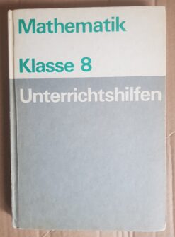 Mathematik Klasse 8 Unterrichtshilfen