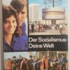 Der Sozialismus - Deine Welt / Jugendweihebuch