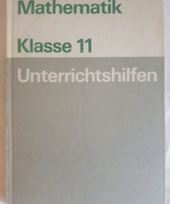 Mathematik Klasse 11 Unterrichtshilfen