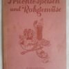 Früchtespeisen und Rohgemüse