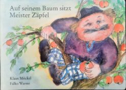 Auf seinem Baum sitzt Meister Zäpfel