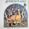 Die goldene Gans - Pappbilderbuch