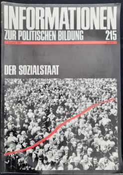 DER SOZIALSTAAT Informationen zur politischen Bildung 1987