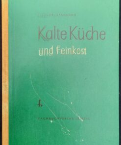 Kalte Küche und Feinkost Lehrbuch DDR 1958