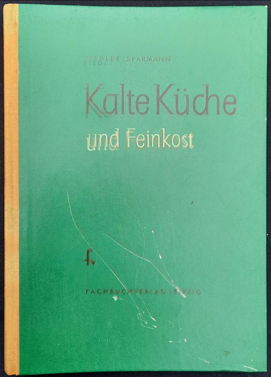 Kalte Küche und Feinkost Lehrbuch DDR 1958