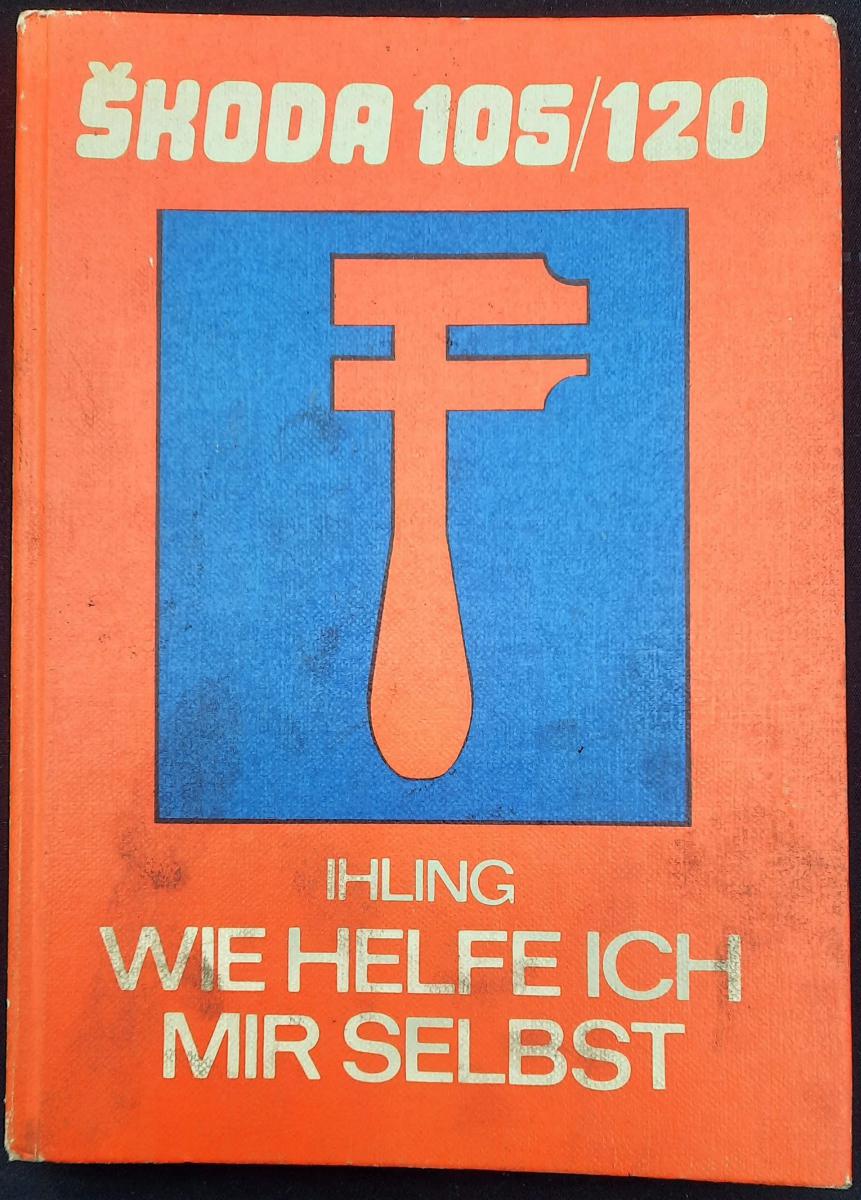 SKODA 105/120 Wie helfe ich mir selbst? 1983