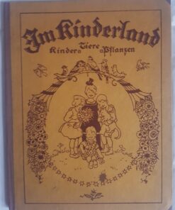 Im Kinderland - Kinder, Tiere, Pflanzen