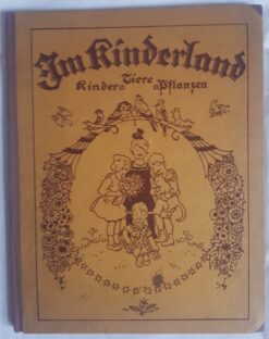 Im Kinderland - Kinder, Tiere, Pflanzen