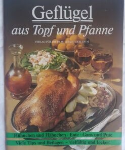 Geflügel aus Topf und Pfanne
